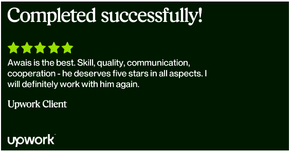 Awais deserves 5 stars in skills, communication and cooperation